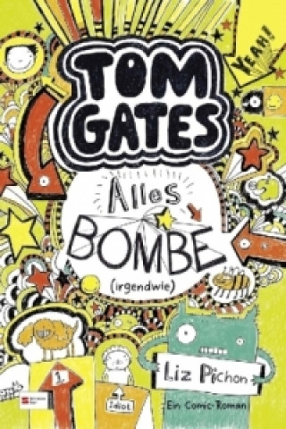 Kniha Tom Gates 03 Alles Bombe Liz Pichon