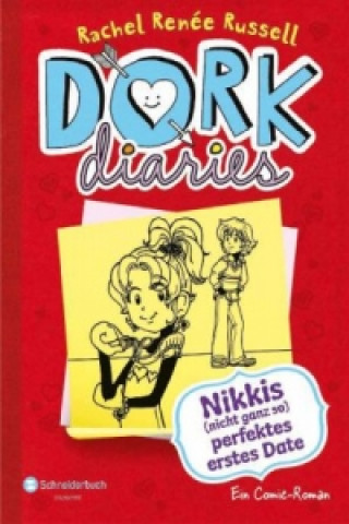 Könyv Dork Diaries - Nikkis (nicht ganz so) perfektes erstes Date Rachel Renée Russell