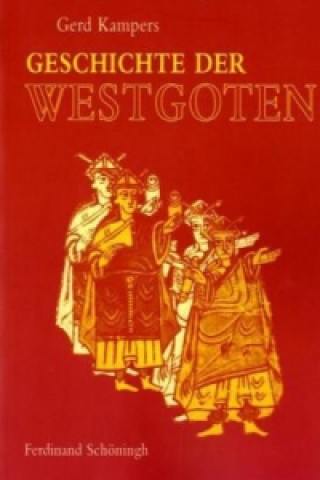 Carte Geschichte der Westgoten Gerd Kampers
