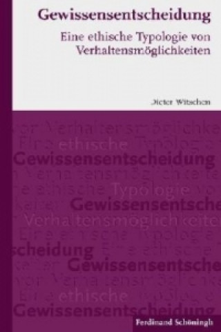 Книга Gewissensentscheidung Dieter Witschen
