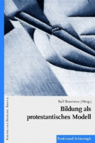 Libro Bildung als protestantisches Modell Ralf Koerrenz