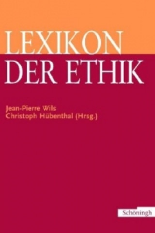 Buch Lexikon der Ethik Jean-Pierre Wils