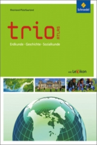 Libro Trio Atlas für Erdkunde, Geschichte und Politik - Aktuelle Ausgabe 