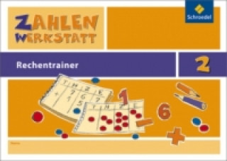 Kniha Zahlenwerkstatt - Rechentrainer 2 