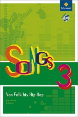 Buch SONGS Von Folk bis Hip Hop Kurt Rohrbach