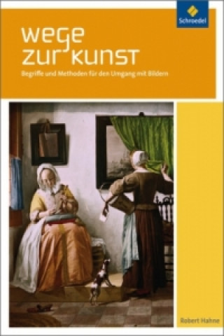 Kniha Begriffe und Methoden für den Umgang mit Bildern Robert Hahne