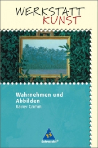 Carte Wahrnehmen und Abbilden Rainer Grimm