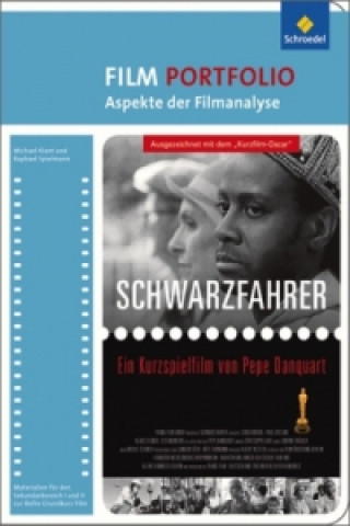 Könyv Der Kurzfilm Schwarzfahrer von Pepe Danquart Michael Klant