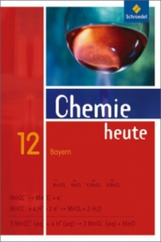 Könyv Chemie heute SII - Ausgabe 2009 für Bayern Wolfgang Asselborn