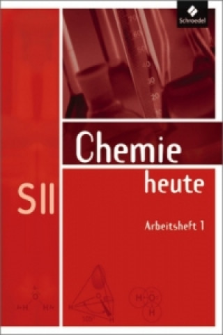 Kniha Chemie heute SII - Allgemeine Ausgabe 2009. Tl.1 Claas Riedel