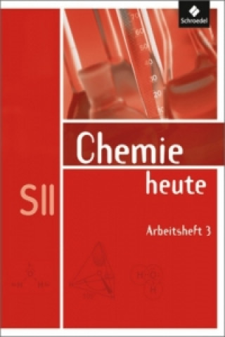 Kniha Chemie heute SII - Allgemeine Ausgabe 2009. Tl.3 Rosemarie Förster