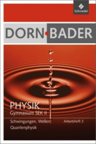 Buch Dorn / Bader Physik SII - Ausgabe 2011 Friedrich Dorn