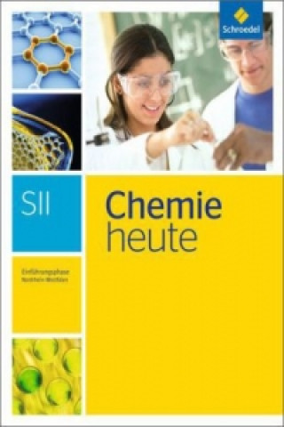 Carte Chemie heute SII - Ausgabe 2014 für Nordrhein-Westfalen, m. 1 Buch, m. 1 Online-Zugang 