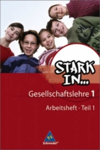 Knjiga Stark in ... Gesellschaftslehre - Ausgabe 2007. Tl.1 Georg Kaiser