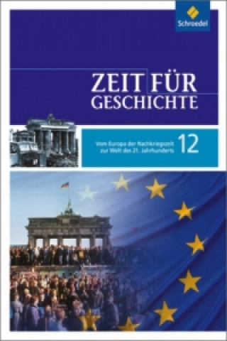Книга Zeit für Geschichte Oberstufe - Ausgabe 2010 für Baden-Württemberg 