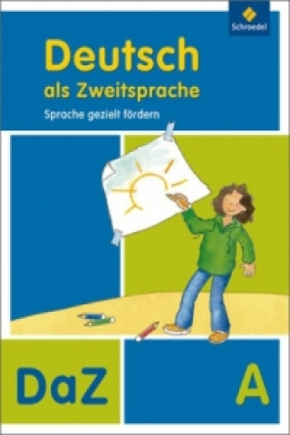 Kniha Deutsch als Zweitsprache - Sprache gezielt fördern, Ausgabe 2011 