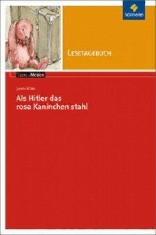 Kniha Lesetagebuch zu Judith Kerr: Als Hitler das rosa Kaninchen stahl Annett Winkler