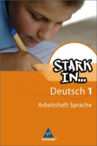 Carte Stark in Deutsch: Das Sprachlesebuch - Ausgabe 2007 