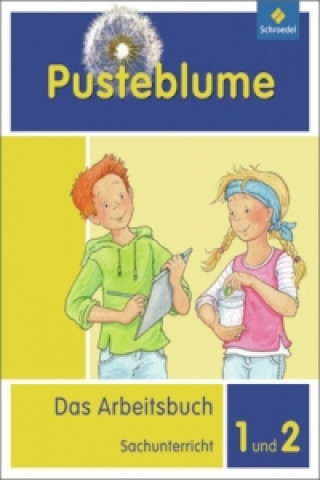 Kniha Pusteblume. Das Arbeitsbuch Sachunterricht - Allgemeine Ausgabe 2013 