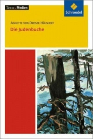 Kniha Die Judenbuche, Textausgabe mit Materialien Annette von Droste-Hülshoff