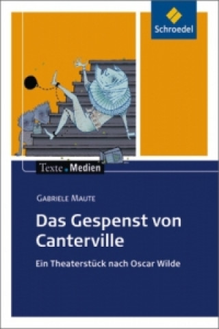 Kniha Das Gespenst von Canterville, Textausgabe mit Materialien Gabriele Maute