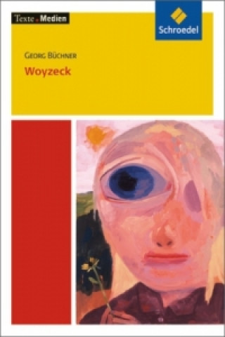 Kniha Woyzeck, Textausgabe mit Materialien Georg Büchner