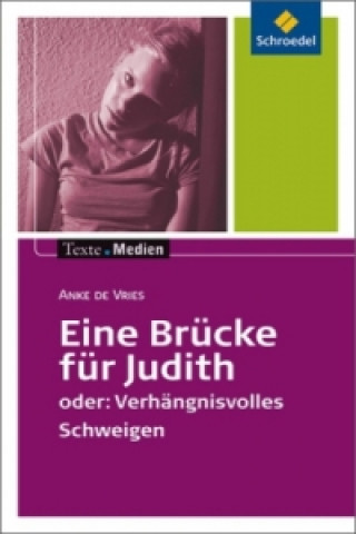 Buch Eine Brücke für Judith, Textausgabe mit Materialien Anke de Vries