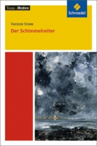 Knjiga Der Schimmelreiter, Textausgabe mit Materialien Theodor Storm