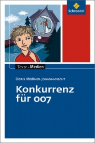 Kniha Konkurrenz für 007, Textausgabe mit Materialien Doris Meißner-Johannknecht