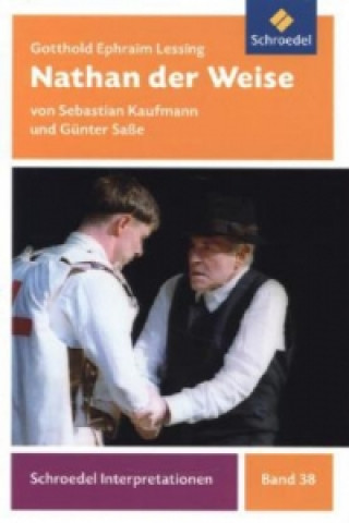 Kniha Gotthold Ephraim Lessing: Nathan der Weise Günter Saße