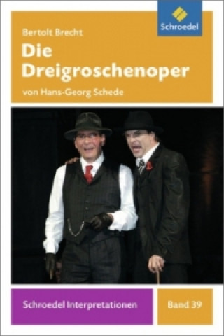 Kniha Bertolt Brecht: Die Dreigroschenoper Hans-Georg Schede