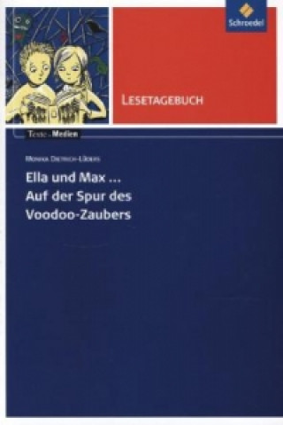Carte Monika Dietrich-Lüders: Ella und Max - Auf der Spur des Voodoo-Zaubers, Lesetagebuch Monika Dietrich-Lüders