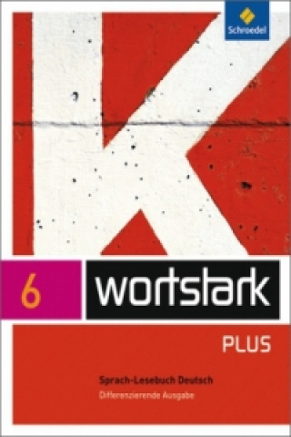 Carte wortstark Plus - Differenzierende Allgemeine Ausgabe 2009 August Busse