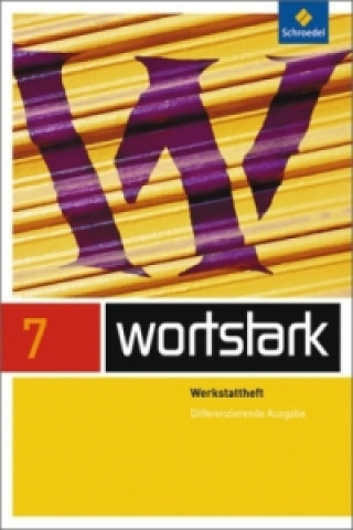 Kniha wortstark Plus - Differenzierende Allgemeine Ausgabe 2009 August Busse