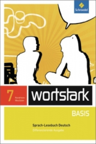 Könyv wortstark Basis - Differenzierende Ausgabe für Nordrhein-Westfalen 2012 