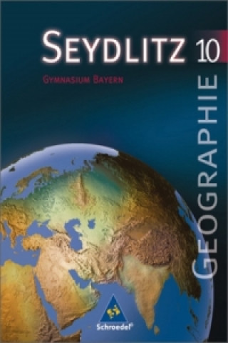 Knjiga Seydlitz Geographie - Ausgabe 2003 für Gymnasien in Bayern 