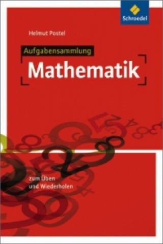 Carte Aufgabensammlung Mathematik, Ausgabe 2012 Helmut Postel