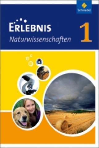 Livre Erlebnis Naturwissenschaften - Ausgabe 2010 für Hessen und Niedersachsen 