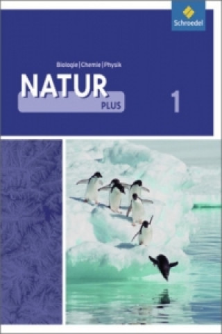 Kniha Natur plus - Ausgabe 2011 für Gesamtschulen in Nordrhein-Westfalen 