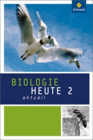 Könyv Biologie heute aktuell - Ausgabe 2011 für Realschulen in Nordrhein-Westfalen 