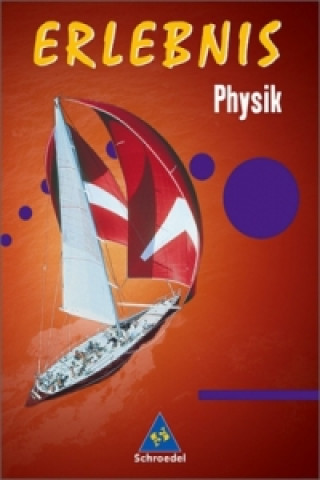 Kniha Erlebnis Physik- Allgemeine Ausgabe 2006 Dieter Cieplik