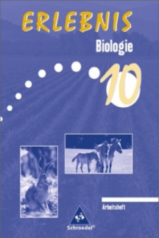 Carte Erlebnis Biologie - Ausgabe 2004 für Mittelschulen in Sachsen Antje Starke