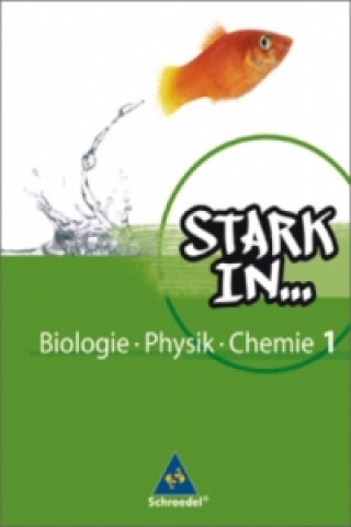 Könyv Stark in Biologie/Physik/Chemie - Ausgabe 2008 
