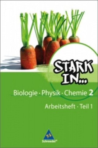 Kniha Stark in Biologie/Physik/Chemie - Ausgabe 2008. Tl.1 