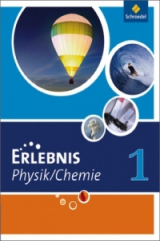 Książka Erlebnis Physik / Chemie - Ausgabe 2011 für Hauptschulen in Nordrhein-Westfalen 