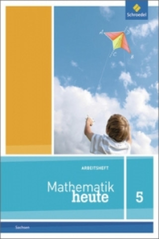 Книга Mathematik heute - Ausgabe 2012 für Sachsen 