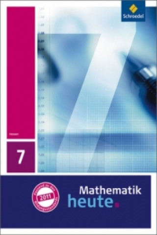 Kniha Mathematik heute - Ausgabe 2011 für Hessen Heinz Griesel