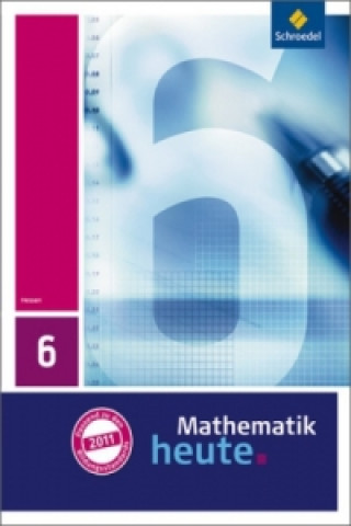 Książka Mathematik heute - Ausgabe 2011 für Hessen Heinz Griesel