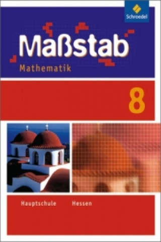 Könyv Maßstab - Mathematik für die Sekundarstufe I in Hessen - Ausgabe 2010 