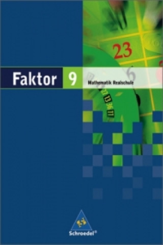 Книга Faktor - Mathematik für Realschulen in Niedersachsen, Bremen, Hamburg und Schleswig-Holstein - Ausgabe 2005 Max Schröder